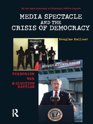 cover image of Media Spectacle and the Crisis of Democracy